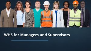Work Health and Safety Training for Managers and Supervisors